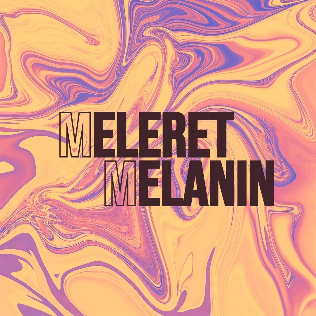 Meleret Melanin